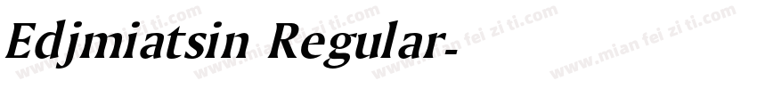 Edjmiatsin Regular字体转换